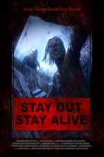 Watch Stay Out Stay Alive 0123movies