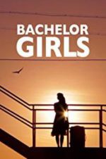 Watch Bachelor Girls 0123movies