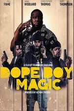 Watch Dope Boy Magic 0123movies