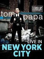 Watch Tom Papa: Live in New York City 0123movies