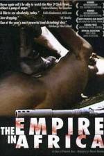 Watch The Empire in Africa 0123movies
