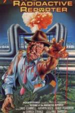 Watch Revenge of the Radioactive Reporter 0123movies