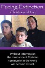 Watch Facing Extinction: Christians of Iraq 0123movies