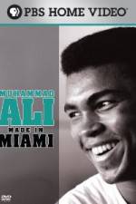 Watch Muhammad Ali Made in Miami 0123movies