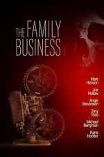 Watch The Family Business 0123movies