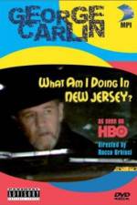 Watch George Carlin What Am I Doing in New Jersey 0123movies