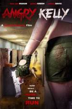 Watch Angry Kelly 0123movies