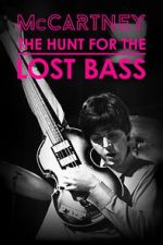 Watch McCartney: The Hunt for the Lost Bass 0123movies