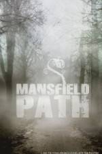 Watch Mansfield Path 0123movies