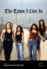Watch The Town I Live In 0123movies
