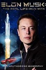 Watch Elon Musk: The Real Life Iron Man 0123movies
