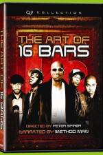 Watch The Art of 16 Bars Get Ya' Bars Up 0123movies