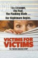 Watch Victims for Victims The Theresa Saldana Story 0123movies
