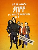 Watch If It Ain't Stiff, It Ain't Worth a Fuck 0123movies