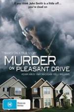 Watch Murder on Pleasant Drive 0123movies