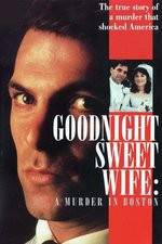 Watch Goodnight Sweet Wife: A Murder in Boston 0123movies