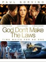 Watch God Don\'t Make the Laws 0123movies