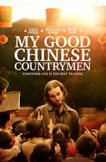 Watch My Good Chinese Countrymen 0123movies