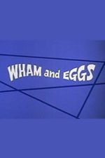 Watch Wham and Eggs 0123movies
