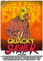 Watch The Quacky Slasher (Short 2017) 0123movies