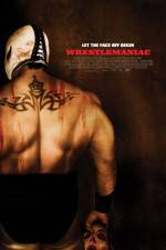 Watch Wrestlemaniac (El Mascarado Massacre) 0123movies