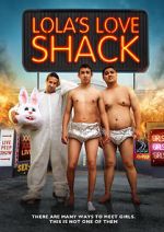 Watch Lola's Love Shack 0123movies