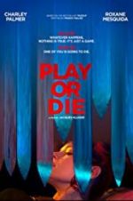 Watch Play or Die 0123movies