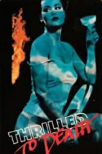 Watch Thrilled to Death 0123movies