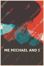 Watch Me, Michael and I 0123movies