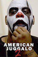 Watch American Juggalo 2 0123movies
