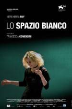 Watch Lo spazio bianco 0123movies