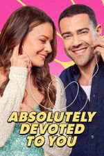Watch Absolutely Devoted to You 0123movies