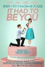 Watch It Had to Be You 0123movies