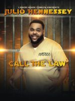 Watch Liquor House Comedy presents Julio Hennessey: Call the Law 0123movies