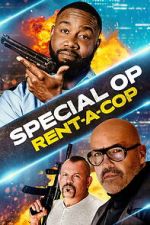Watch Special Op: Rent-a-Cop 0123movies