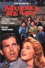 Watch Murder He Says 0123movies