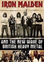 Watch Iron Maiden and the New Wave of British Heavy Metal 0123movies