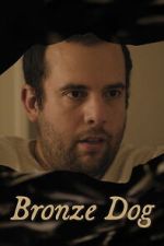 Watch Bronze Dog 0123movies