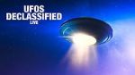 Watch UFOs: Declassified LIVE (TV Special 2021) 0123movies
