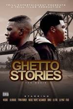 Watch Ghetto Stories: The Movie 0123movies