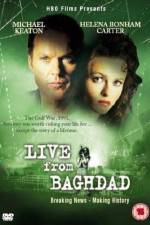 Watch Live from Baghdad 0123movies