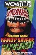 Watch WCW Superstar Series Randy Savage - The Man Behind the Madness 0123movies