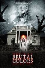 Watch Brutal Colors 0123movies