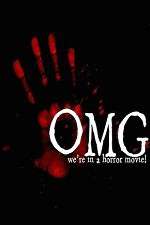 Watch OMG... We\'re in a Horror Movie 0123movies