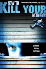 Watch How to Film Your Neighbour 0123movies
