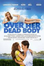 Watch Over Her Dead Body 0123movies