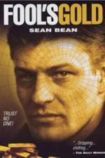 Watch Fool's Gold The Story of the Brink's-Mat Robbery 0123movies