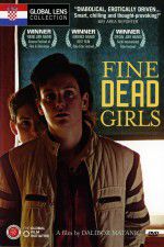 Watch Fine Dead Girls 0123movies