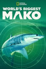 Watch World\'s Biggest Mako 0123movies