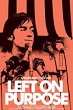 Watch Left on Purpose 0123movies